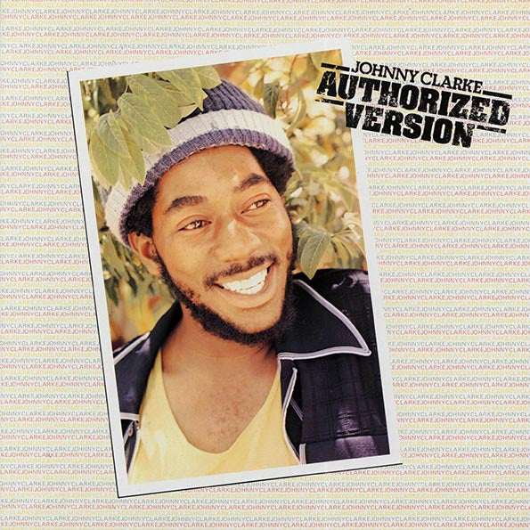 Johnny Clarke - Authorized Version