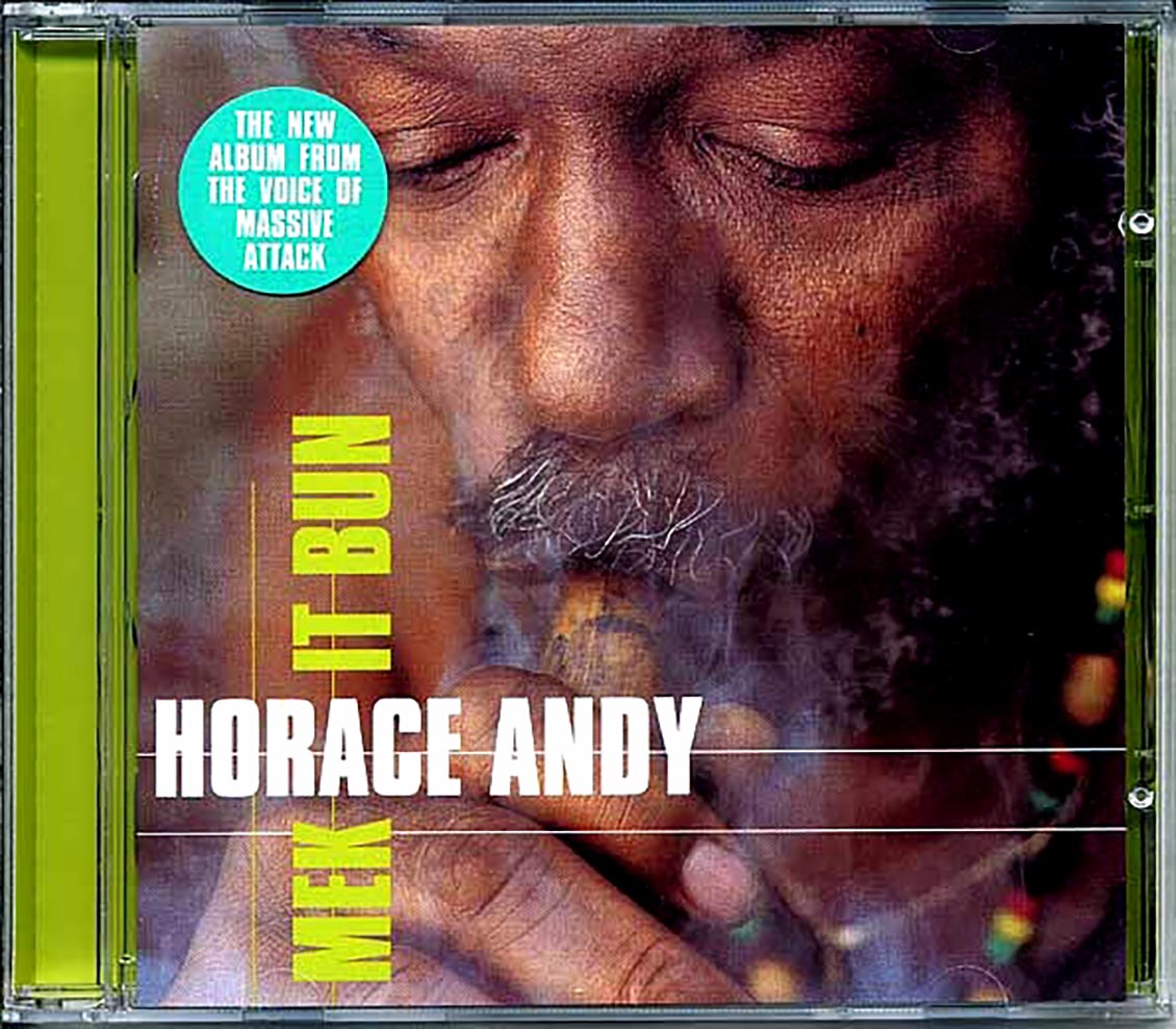 Horace Andy - Mek It Bun