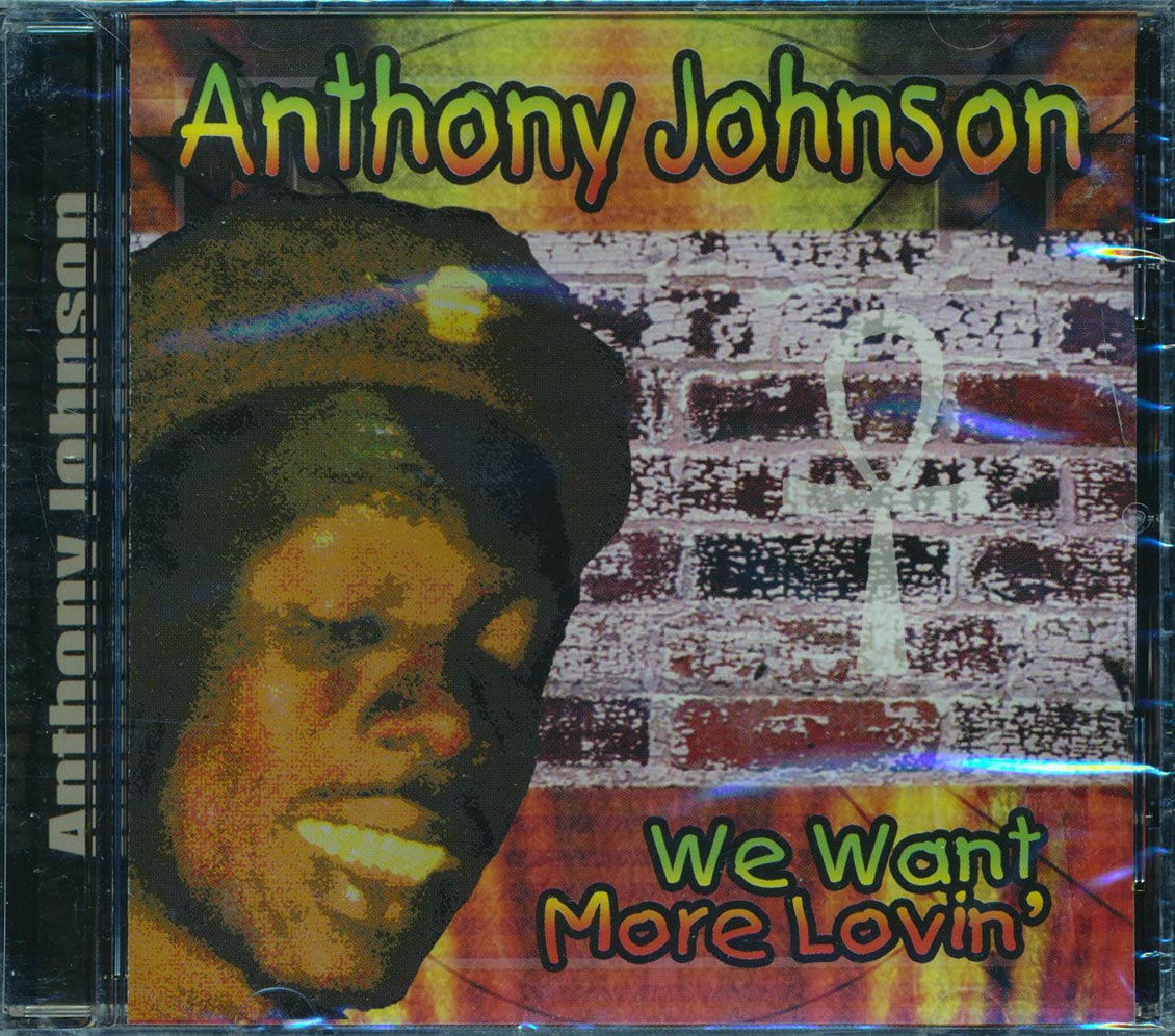 Anthony Johnson - We Want More Lovin'