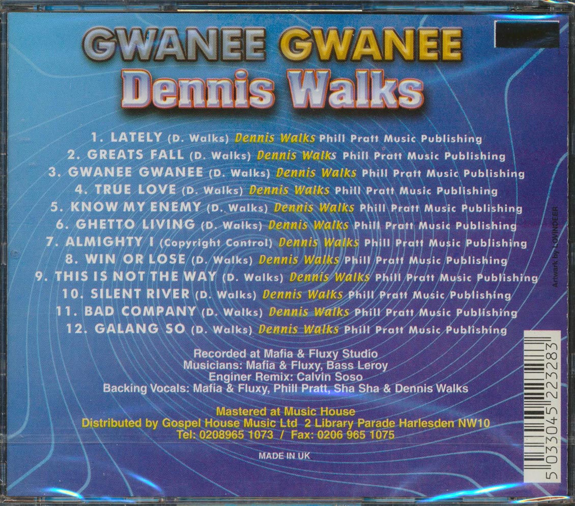 Dennis Walks - Gwanee Gwanee