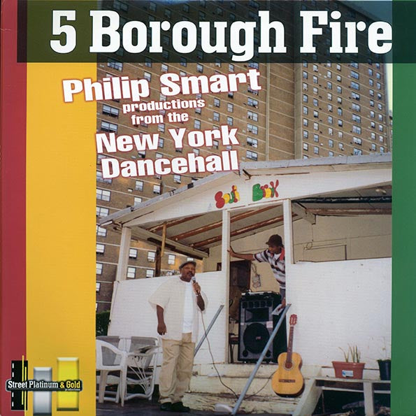 Scion Success, Sammy Levi, Etc. - 5 Borough Fire: Philip Smart Productions From The New York Dancehall (2005 FIRST PRESS) (orig. press) (2xLP)