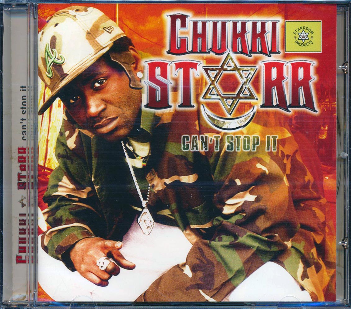 Chukki Starr - Can't Stop It