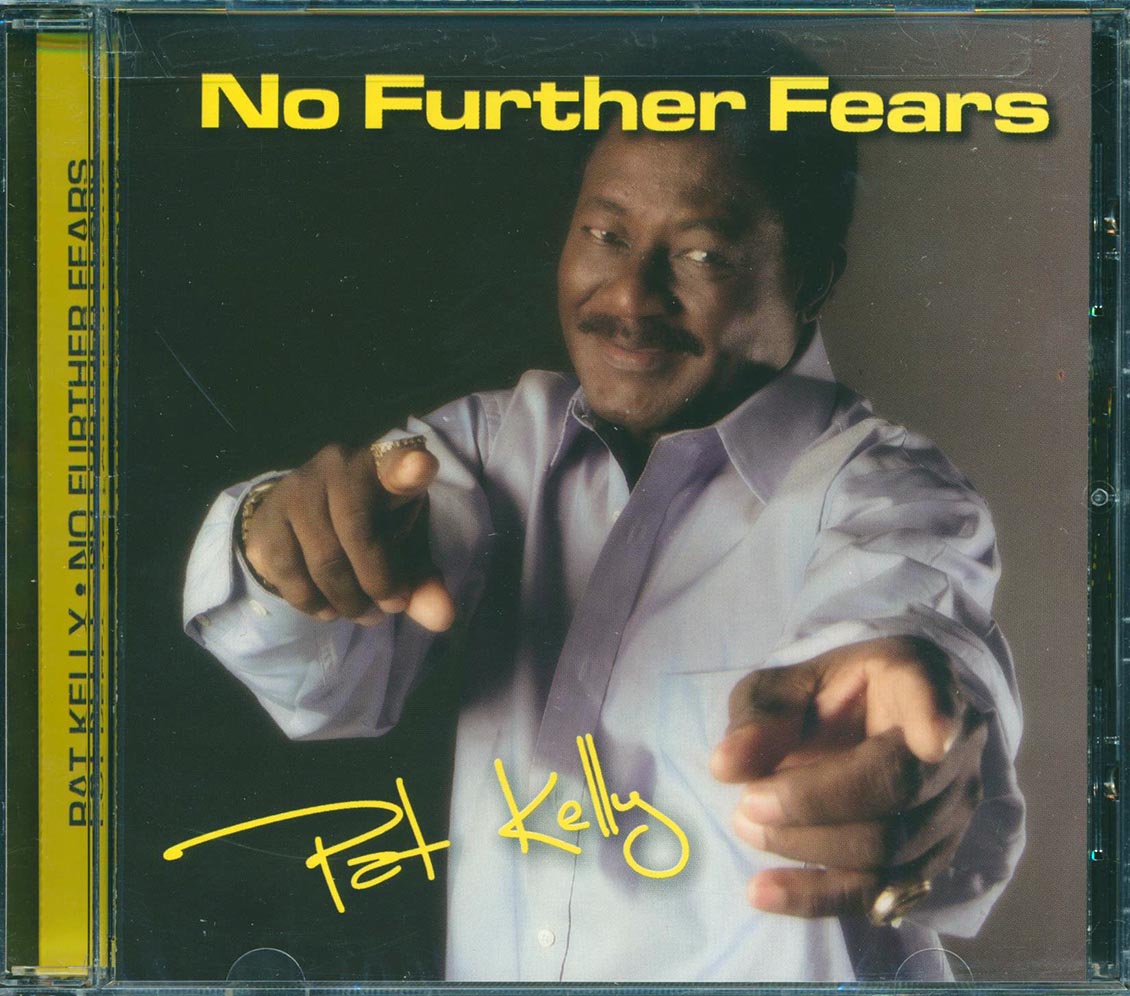 Pat Kelly - No Further Fears