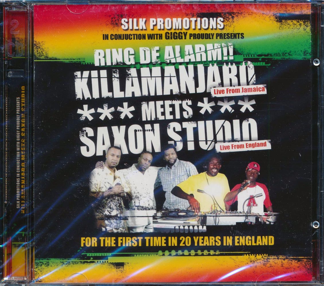 Killmanjaro, Saxon Studio - Silk Promotion Presents Ring De Alarm: Killamanjaro Meets Saxon Studio (2xCD)