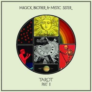 MAGICK BROTHER & MYSTIC SISTER - TAROT PT. II (BLUE VINYL)