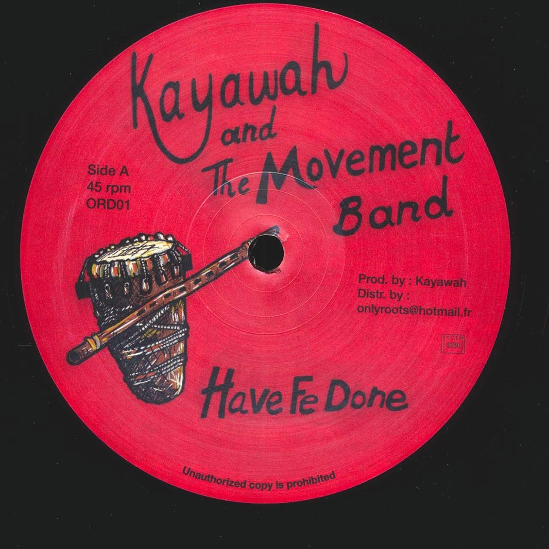 Kayawah & The Movement Band - Have Fe Done (Extended Mix)  /  Kayawah & The Movement Band - Blood Red (Extended Mix)