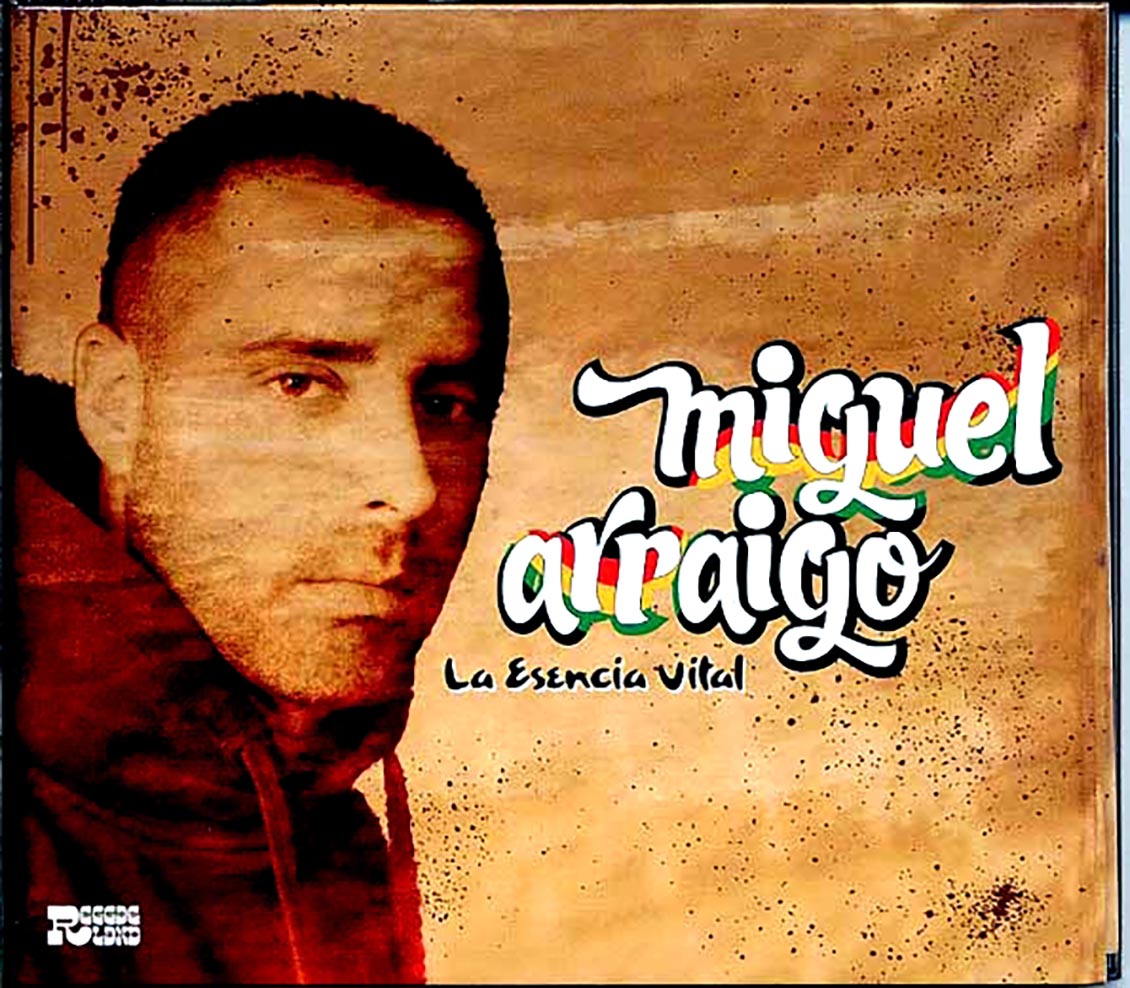 Miguel Arraigo - La Esencia Vital