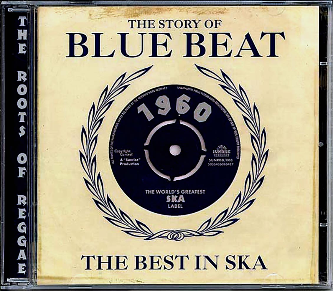 Laurel Aitken, Joe Higgs, Derrick Morgan, Alton Ellis, Etc. - The Story Of Blue Beat: The Best In Ska 1960 (58 tracks) (2xCD)