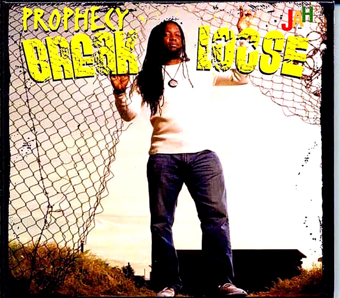 Prophecy - Break Loose