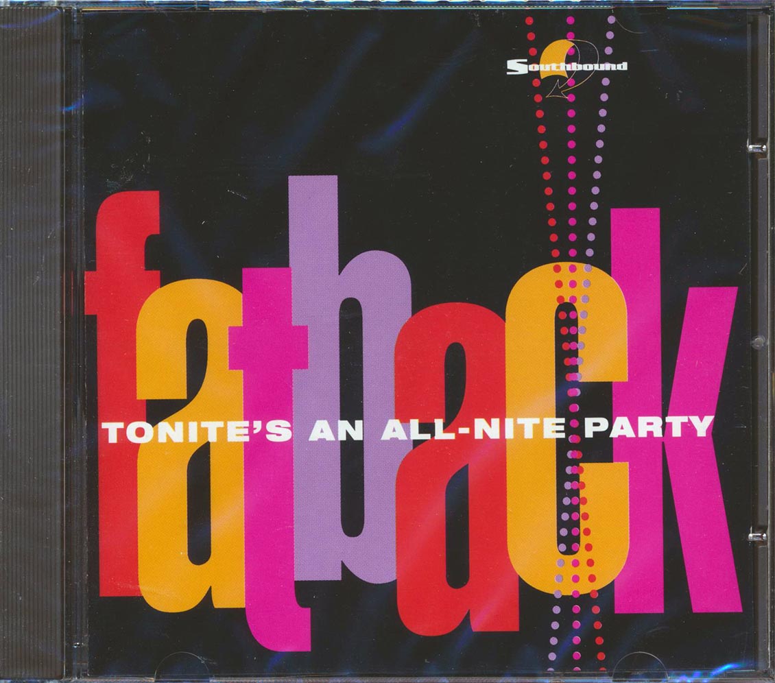 Fatback - Tonite's An All Nite Party