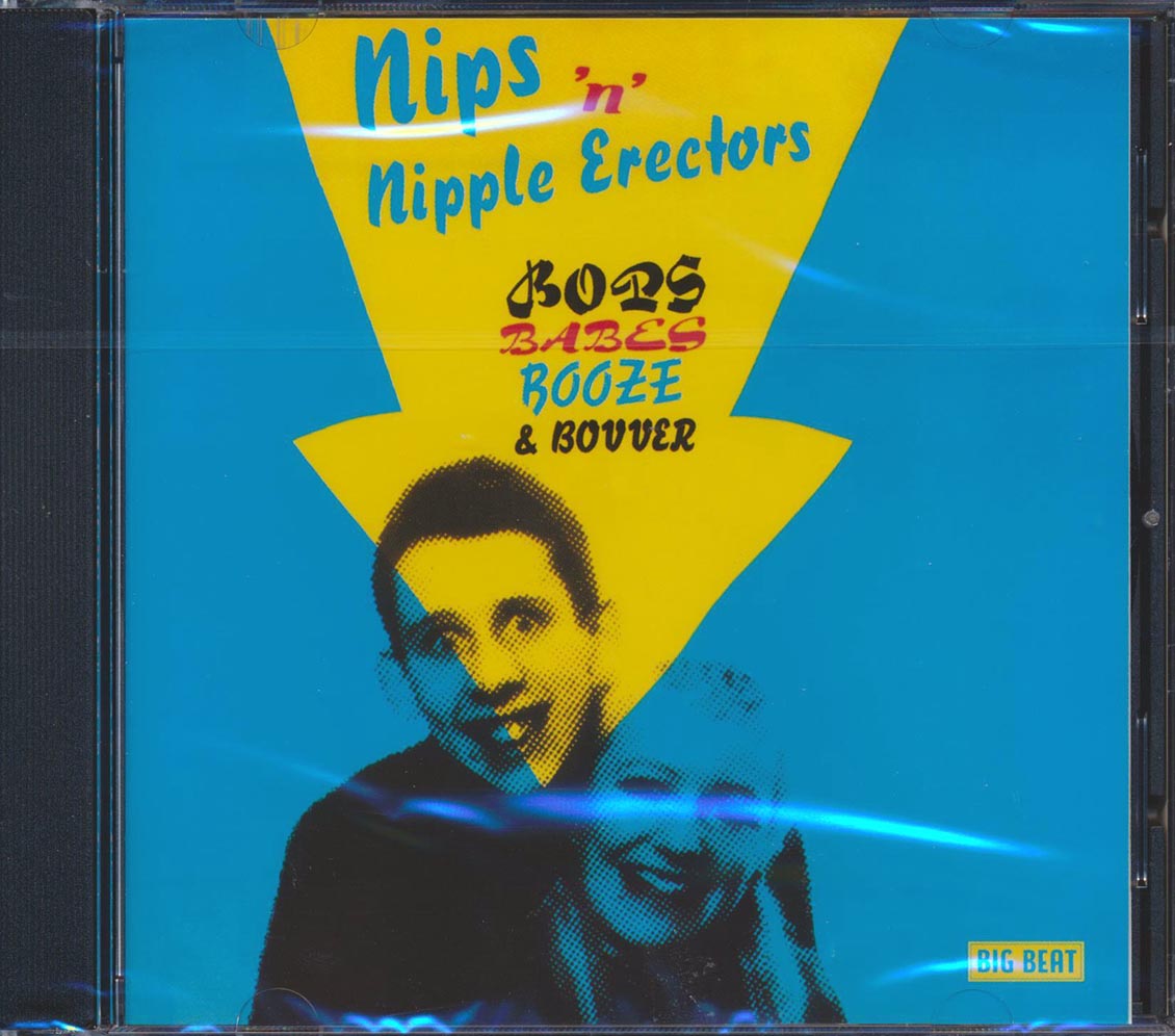 Nips N Nipple Erectors - Bops, Babes, Booze & Bovver