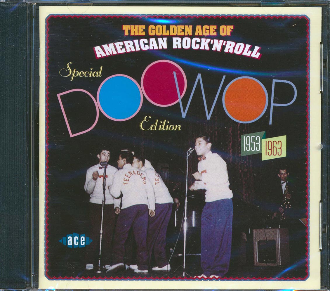 Various - The Golden Age Of American Rock N Roll: Special Doo Wop Edition 1953-1963 (30 tracks)
