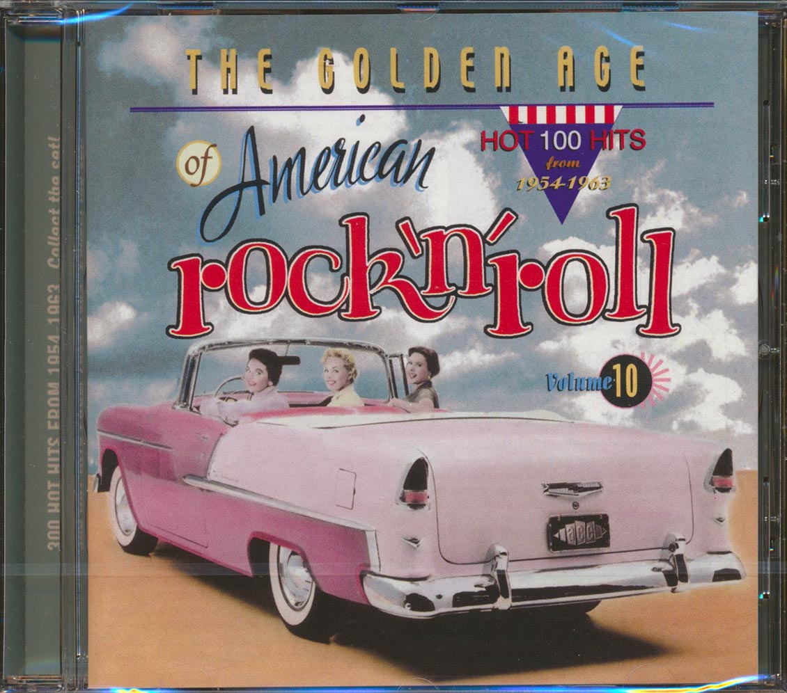 Various - The Golden Age Of American Rock N Roll Volume 10: Hot 100 Hits From 1954-1963 (30 tracks)