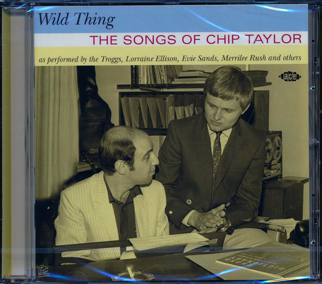 Various - Wild Thing: The Songs Of Chip Taylor (25 tracks)