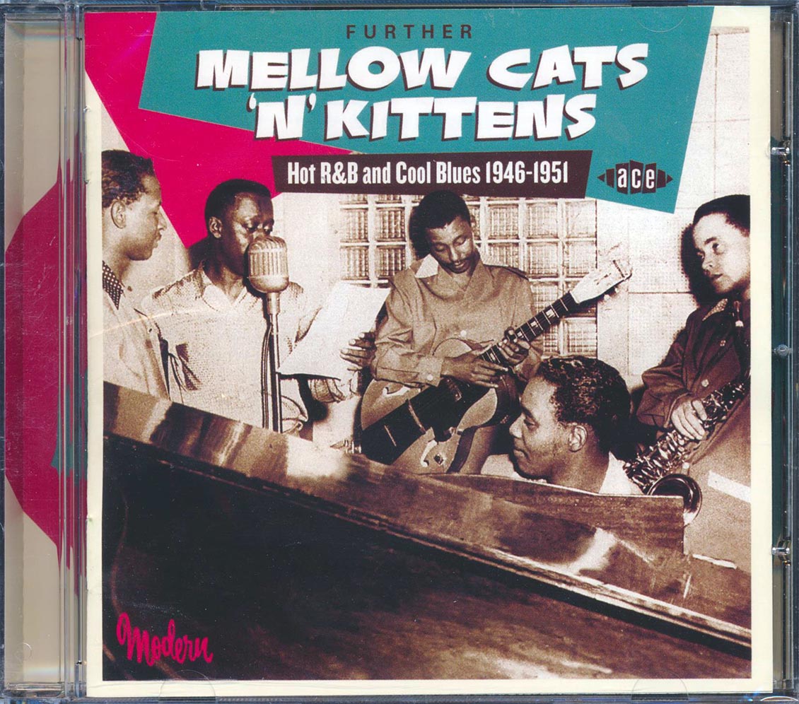 Various - Further Mellow Cats N Kittens: Hot R & B And Cool Blues 1946-1951 (25 tracks)