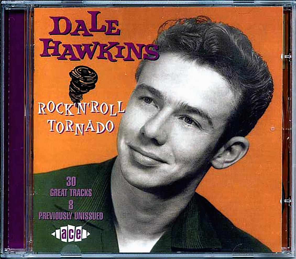 Dale Hawkins - Rock N Roll Tornado (30 tracks)