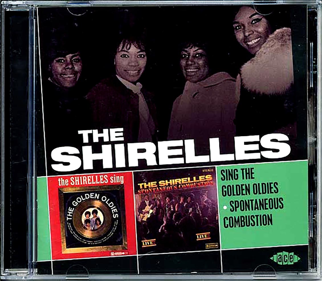 The Shirelles - Sing Golden Oldies + Spontaneous Combustion (26 tracks)