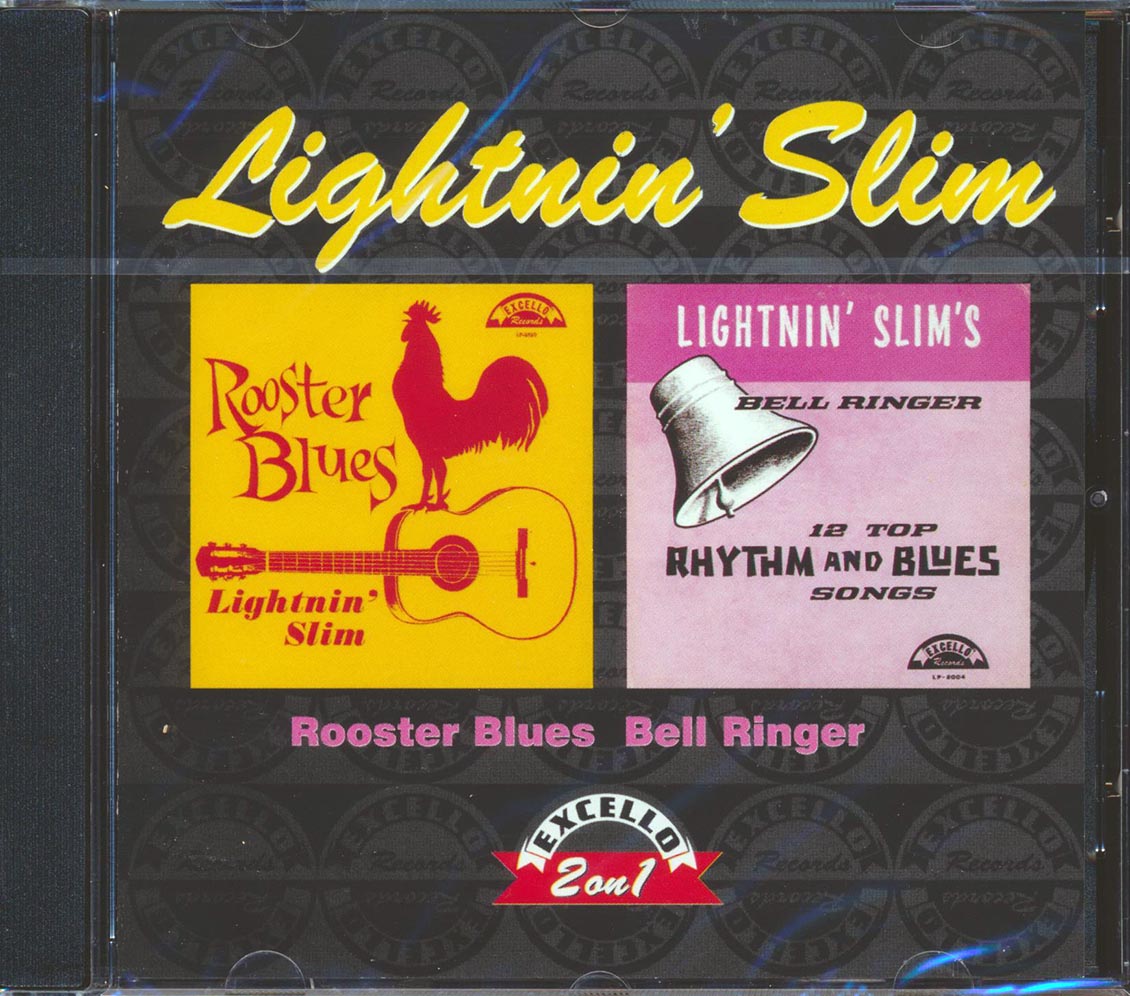 Lightnin' Slim - Rooster Blues + Lightnin Slim's Bell Ringer (24 tracks)