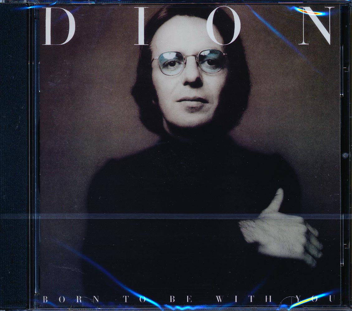 Dion - Born To Be With You + Streetheart (20 tracks)