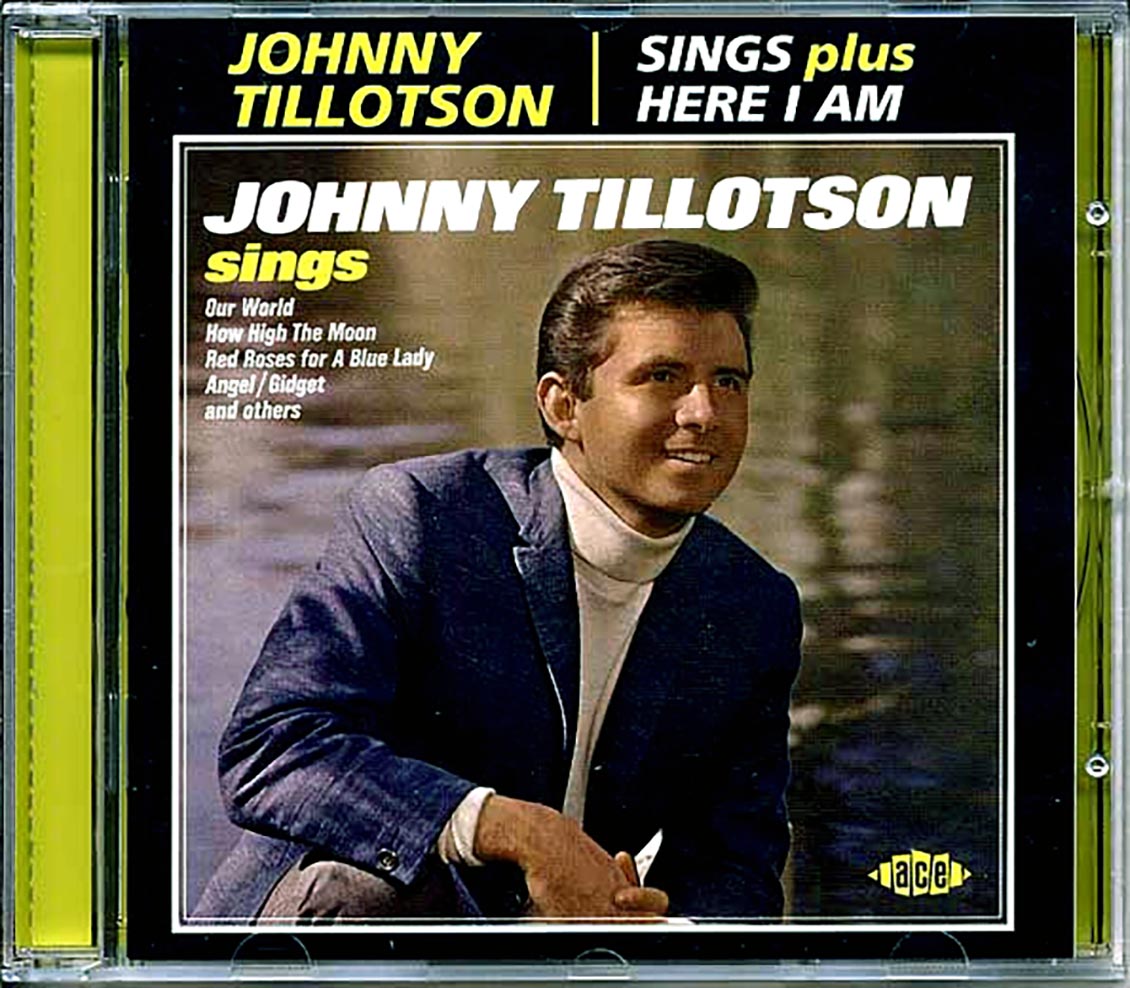 Johnny Tillotson - Johnny Tillotson Sings + Here I Am (24 tracks)