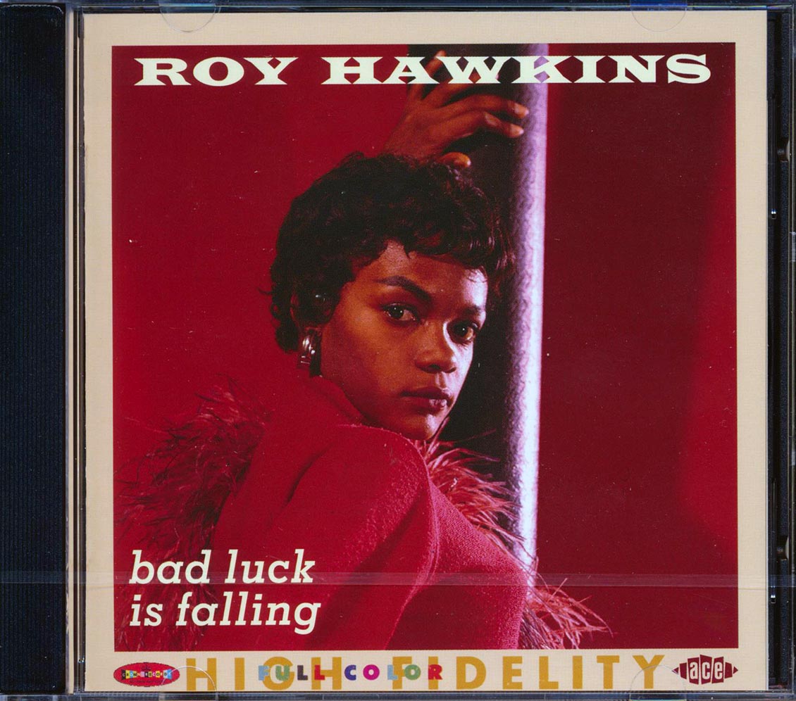 Roy Hawkins - Bad Luck Is Falling (24 tracks)