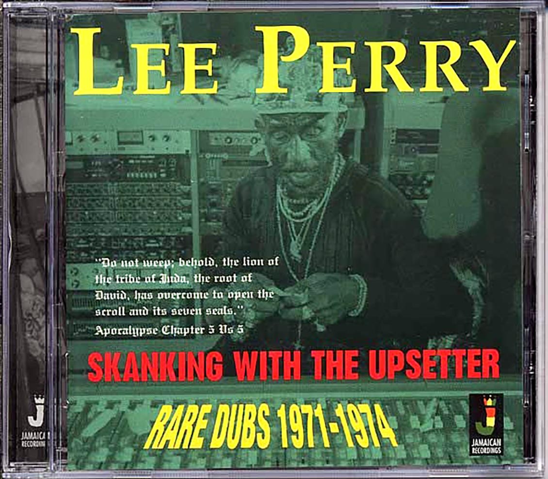 Lee Perry - Skanking With The Upsetter: Rare Dubs