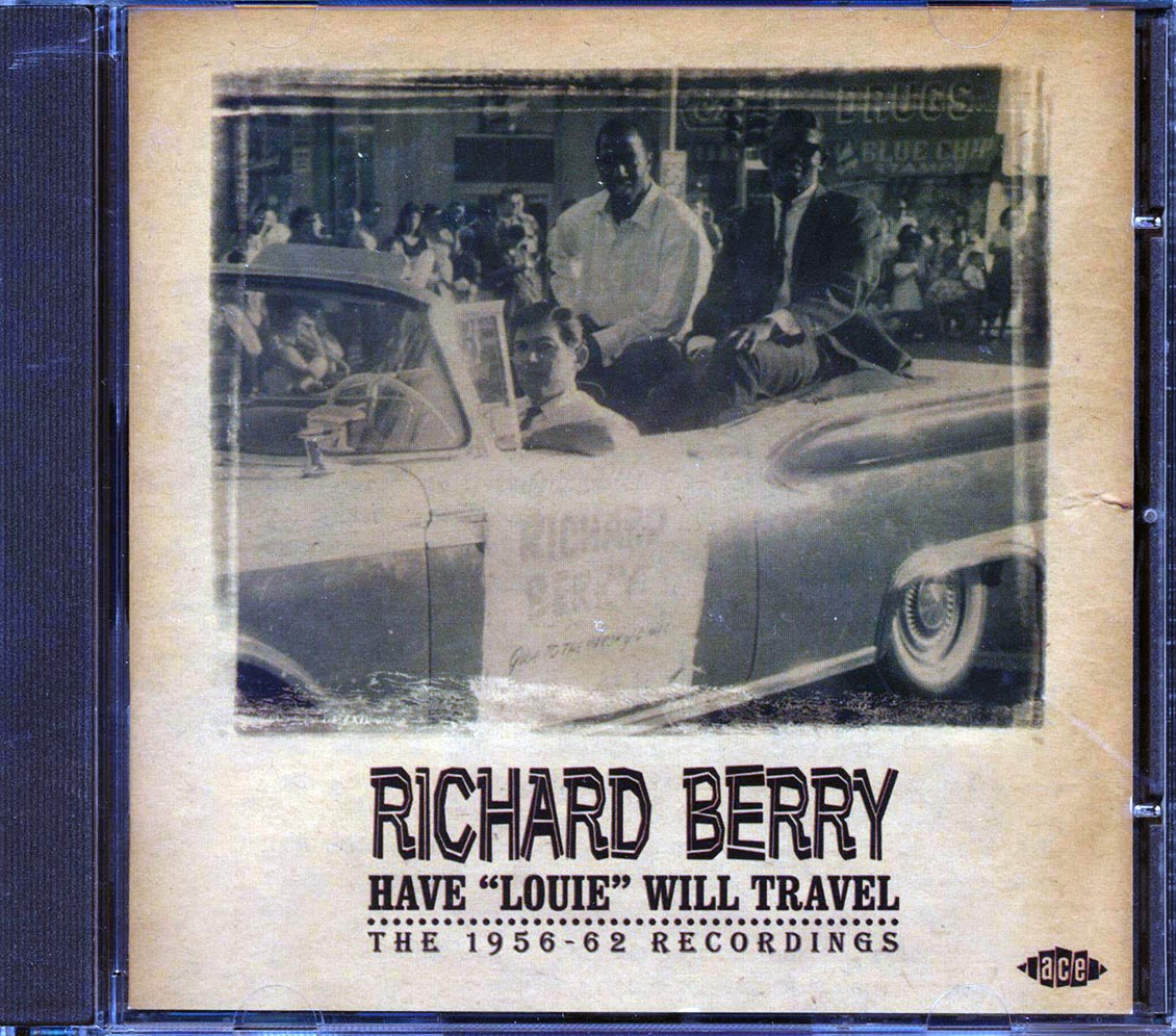 Richard Berry - Have Louie Will Travel: The 1956-1962 Recordings (30 tracks)