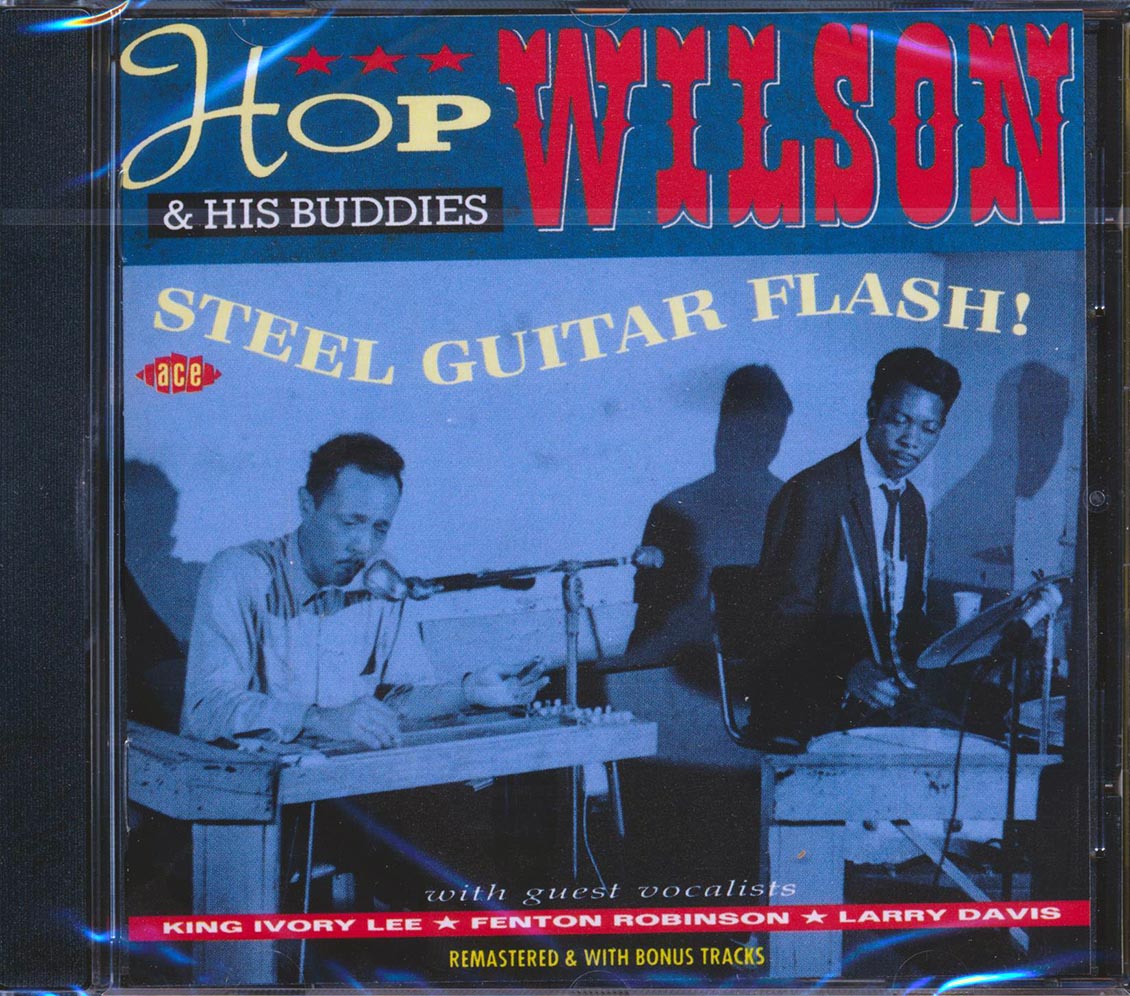 Hop Wilson & His Buddies - Steel Guitar Flash (29 tracks)