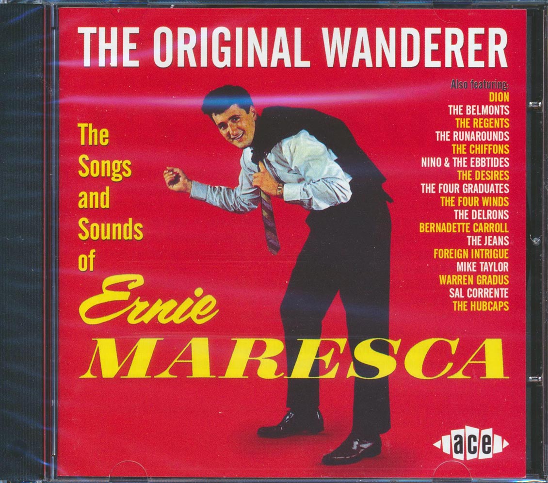 Ernie Maresca - The Original Wanderer: The Songs And Sounds Of Ernie Maresca (30 tracks)