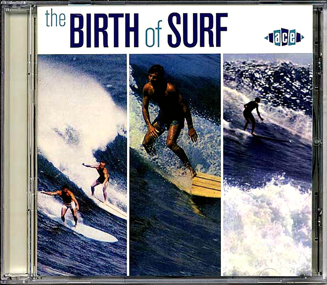 Dick Dale, The Astronauts, The Surfman, Etc. - Birth Of Surf (26 tracks)