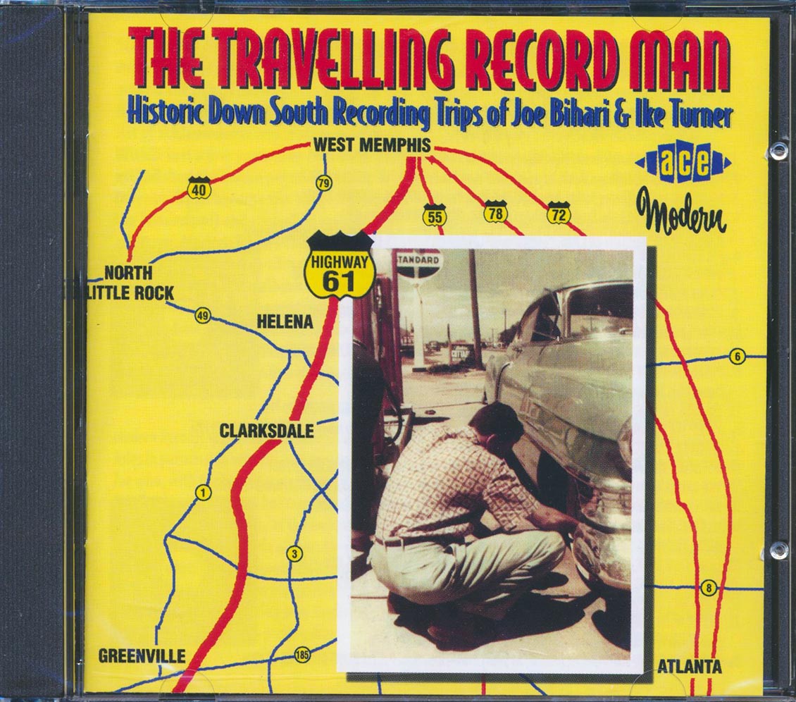 Various - The Travelling Record Man: Historic Down South Recording Trips Of Joe Bihari & Ike Turner (24 tracks)