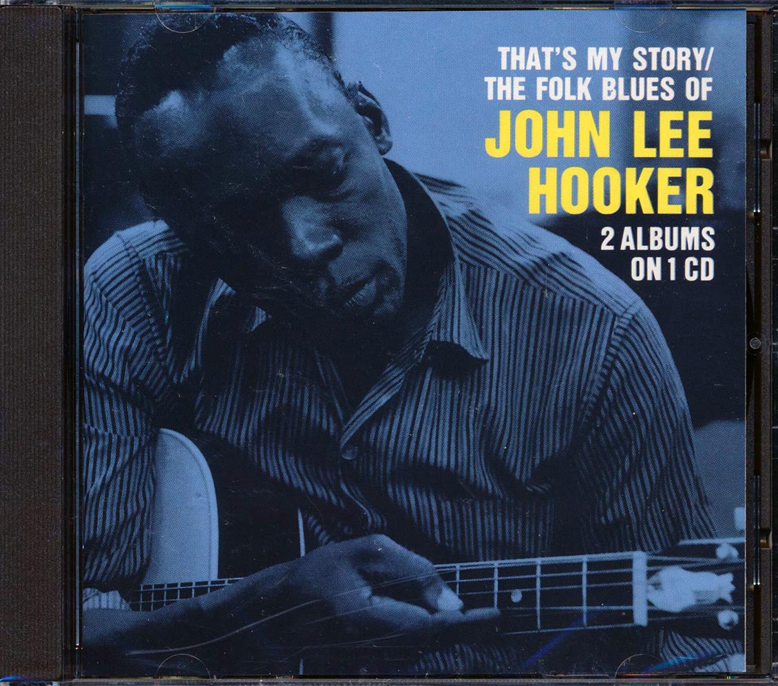 John Lee Hooker - That's My Story + The Folk Blues (21 tracks)
