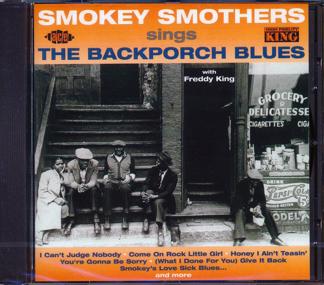Smokey Smothers - Smokey Smothers Sings The Backporch Blues (25 tracks)