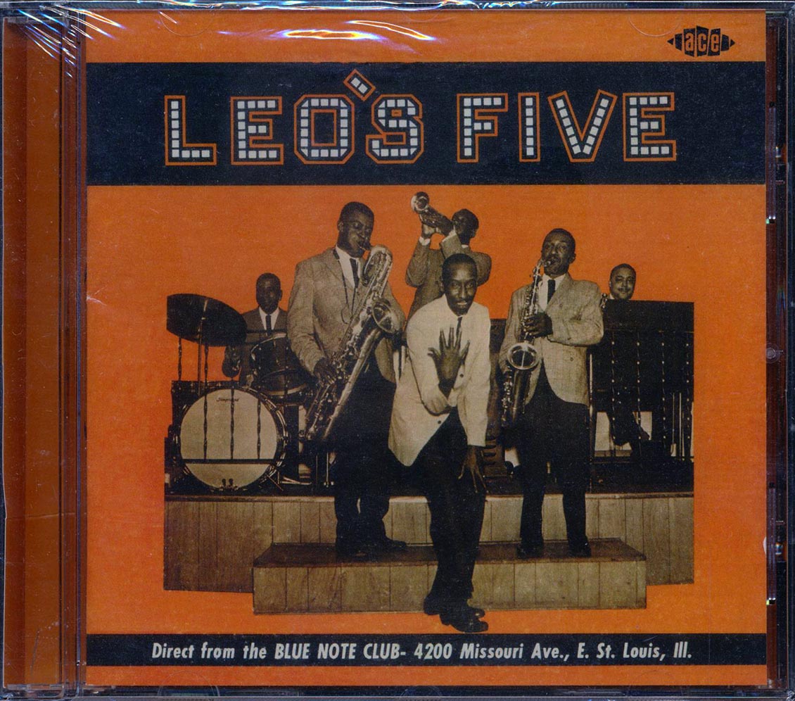 Leo's Five - Direct From The Blue Note Club, East St. Louis (21 tracks)