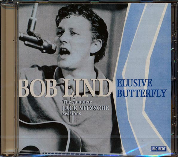 Bob Lind - Elusive Butterfly: The Complete Jack Nitzsche Sessions (25 tracks)