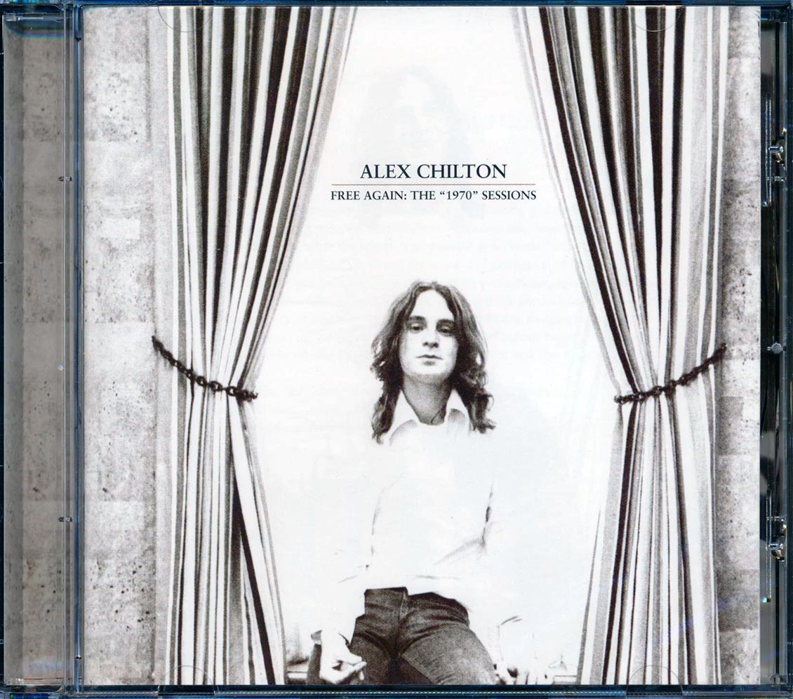 Alex Chilton - Free Again: The 1970 Sessions (20 tracks)