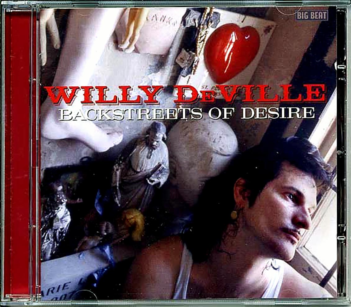 Willy DeVille - Backstreet Of Desire