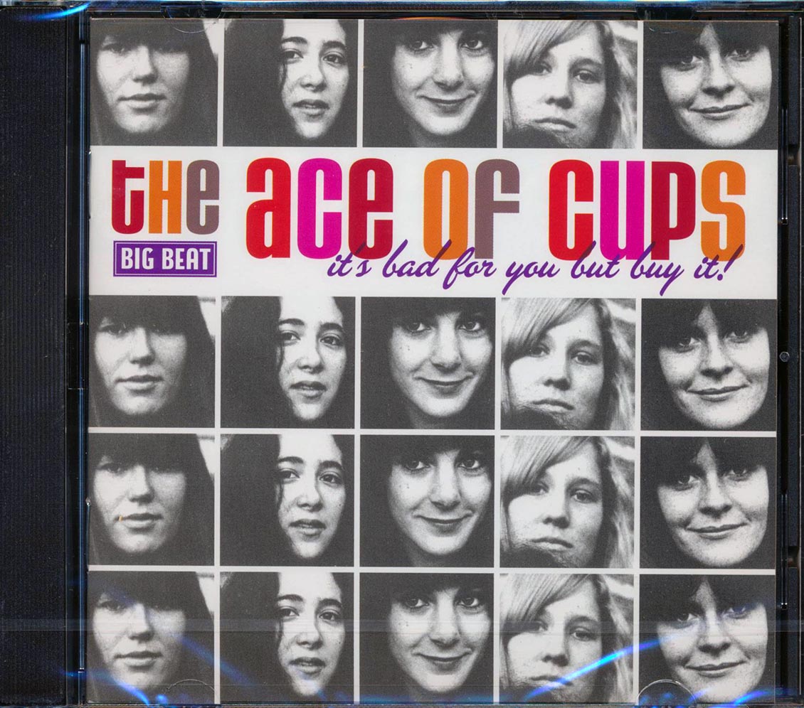 The Ace Of Cups - It's Bad For You But Buy It