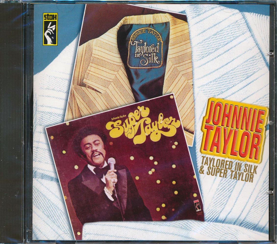 Johnny Taylor - Taylored In Silk + Super Taylor