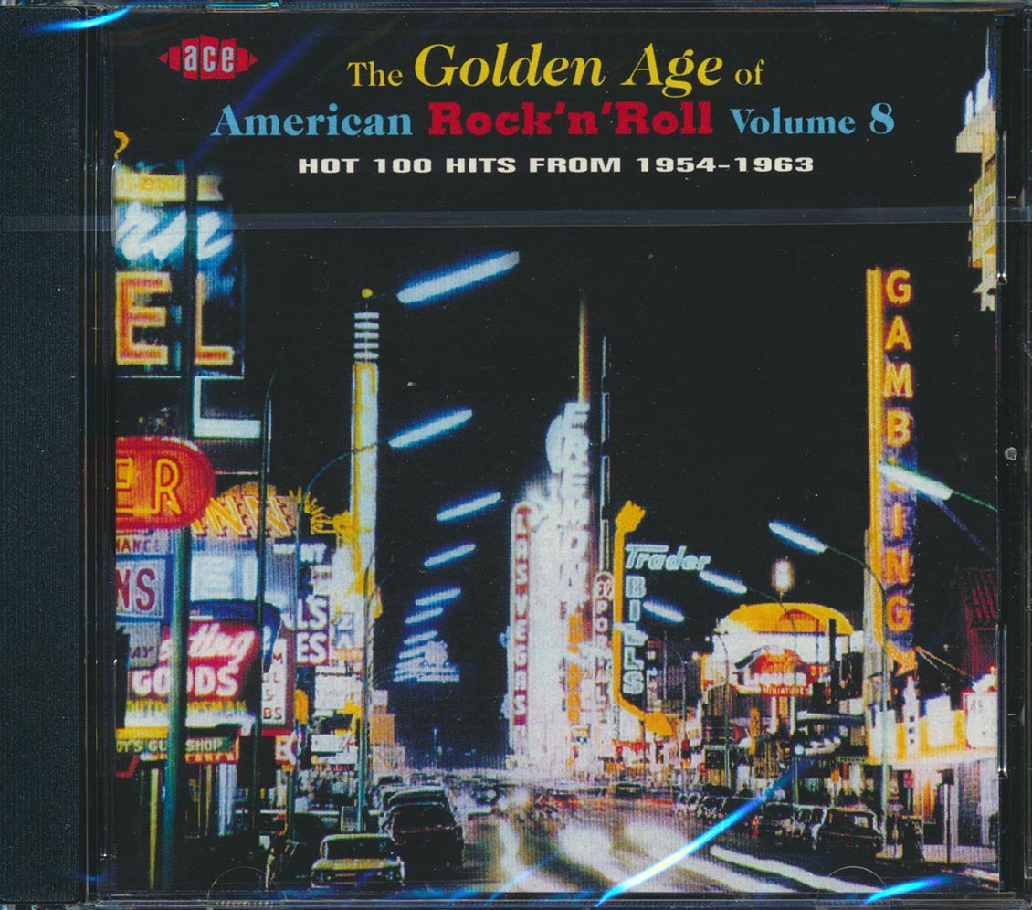 Various - The Golden Age Of American Rock N Roll Volume 8: Hot 100 Hits From 1954-1963 (30 tracks)