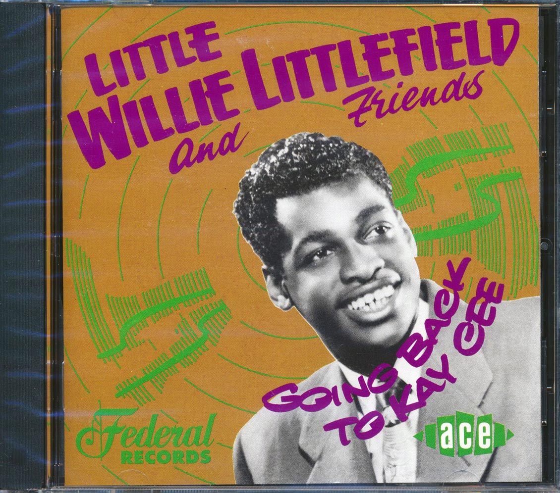 Little Willie Littlefield - Going Back To Kay Cee