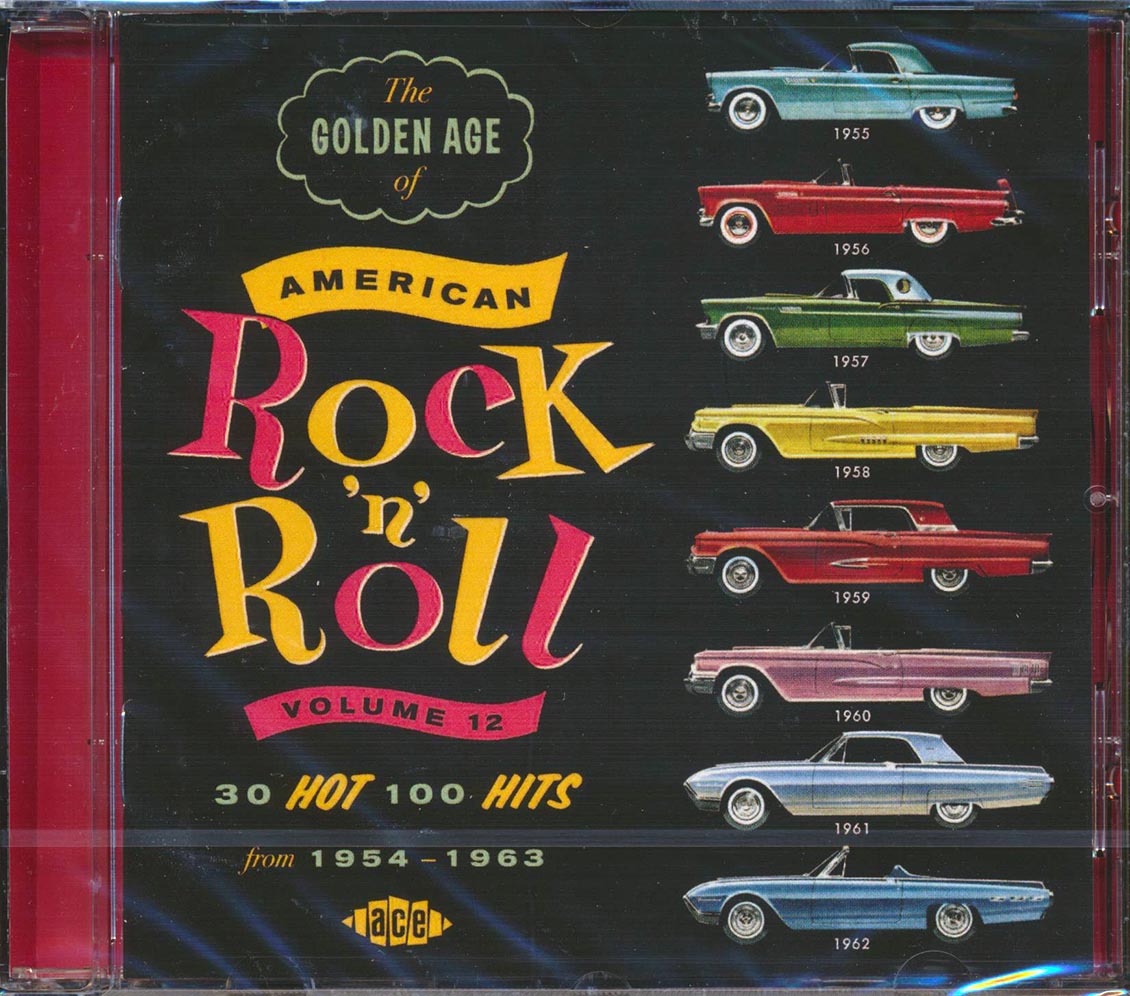 Various - The Golden Age Of American Rock N Roll Volume 12: 30 Hot 100 Hits From 1954-1963 (30 tracks)