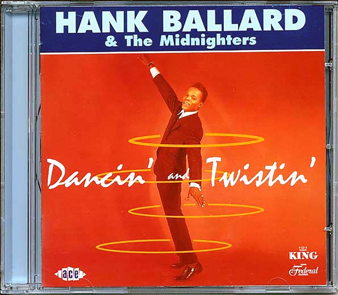 Hank Ballard & The Midnighters - Dancin And Twistin (24 tracks)