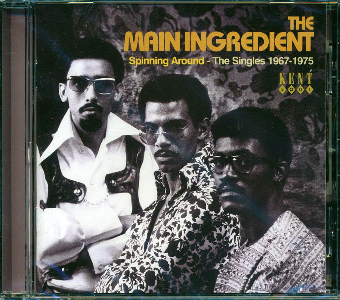 The Main Ingredient - Spinning Around: The Singles 1967-1975 (22 tracks)