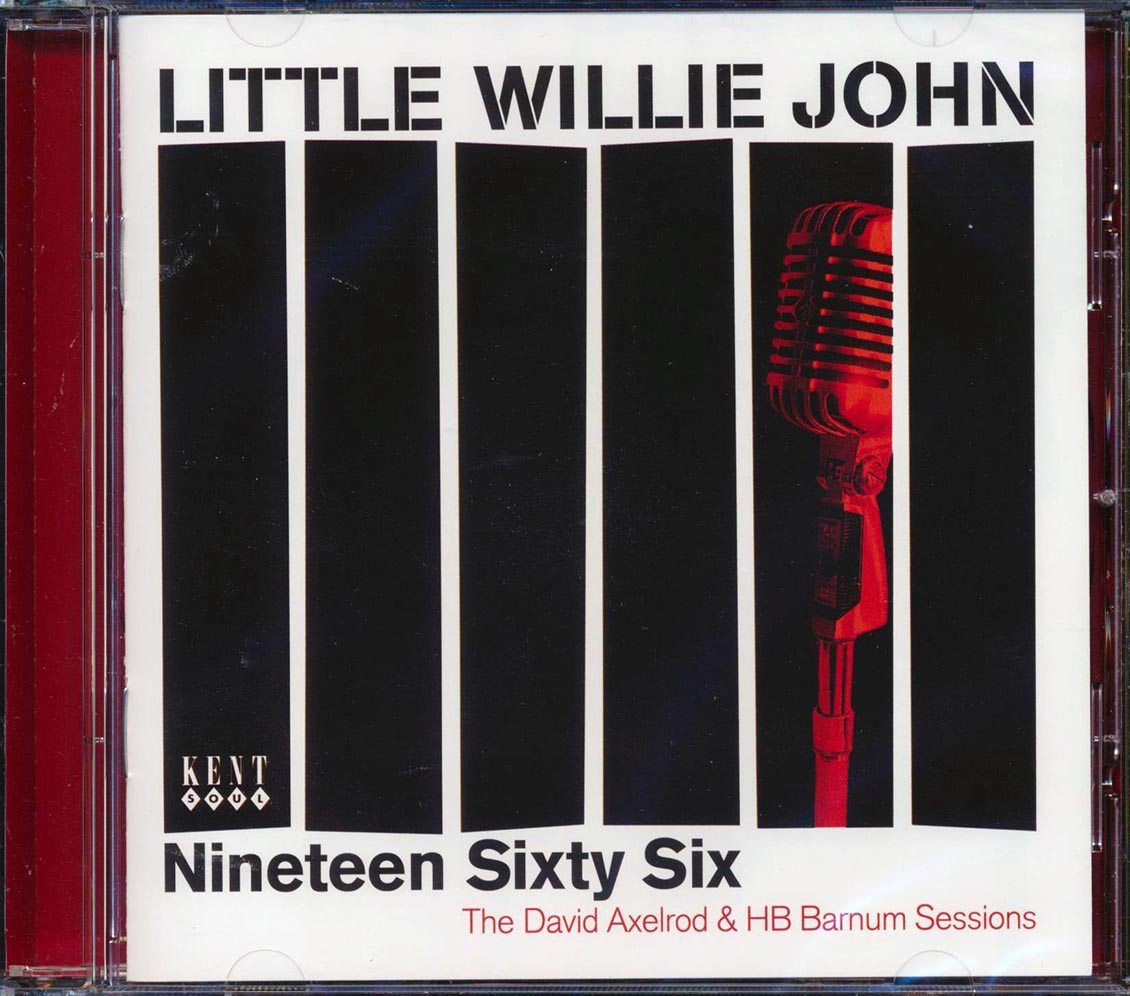 Little Willie John - Nineteen Sixty Six: The David Axelrod & HB Barnum Sessions (20 tracks)