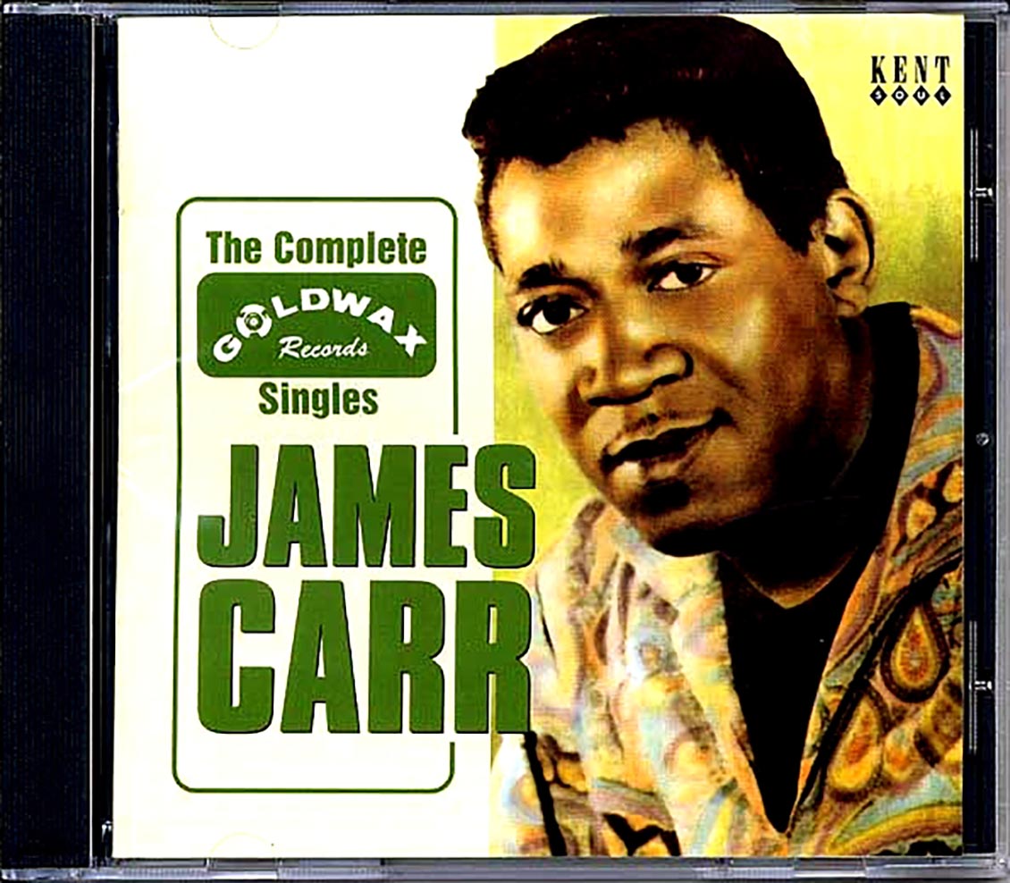 James Carr - The Complete Goldwax Records Singles (28 tracks)