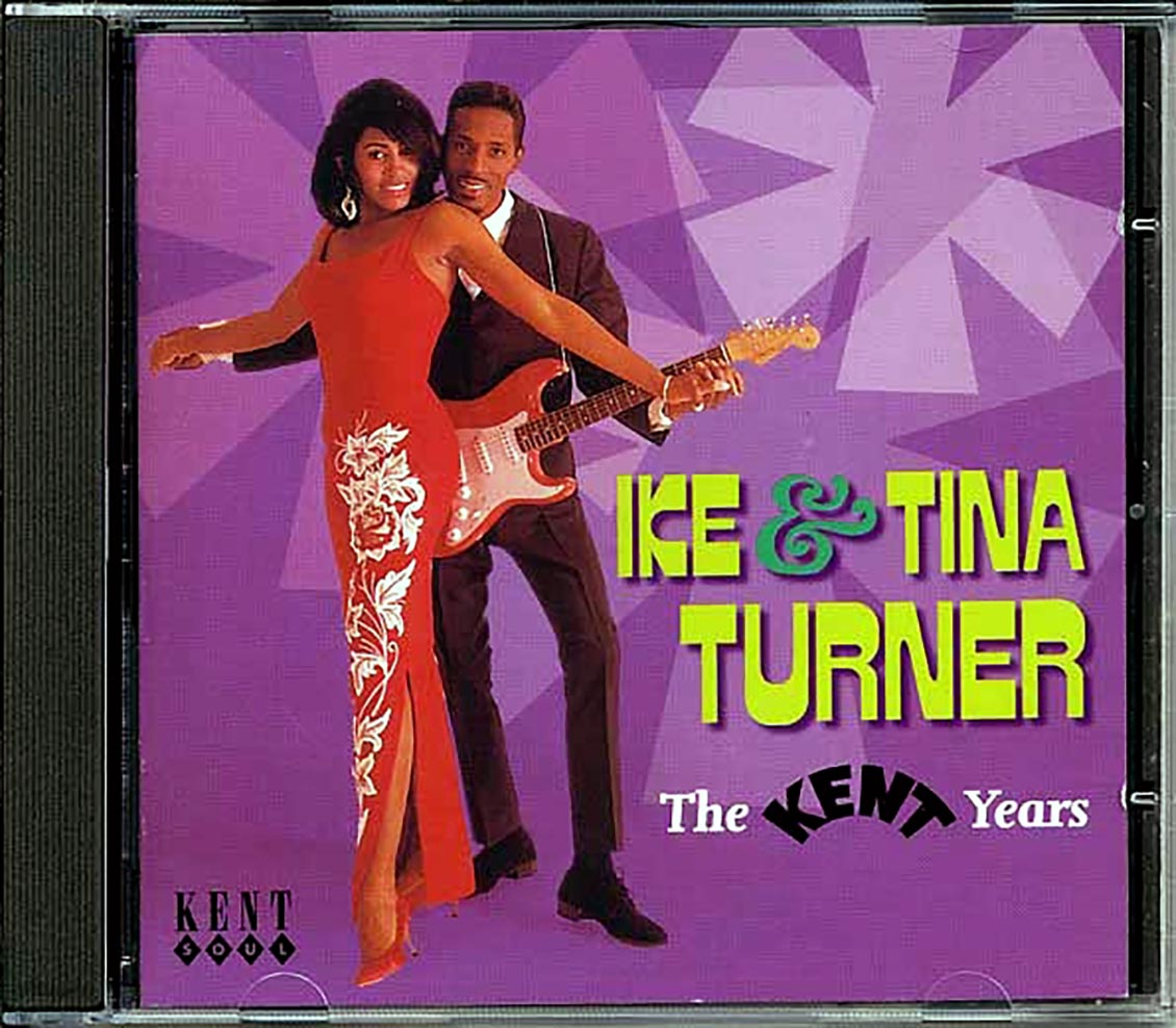 Ike & Tina Turner - The Kent Years (26 tracks)