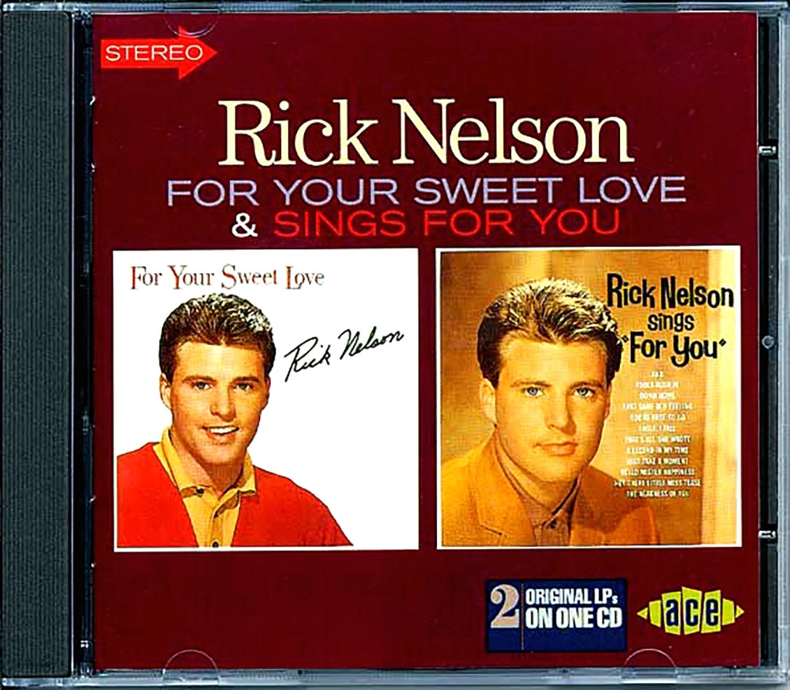 Rick Nelson - For Your Sweet Love + For You (24 tracks)