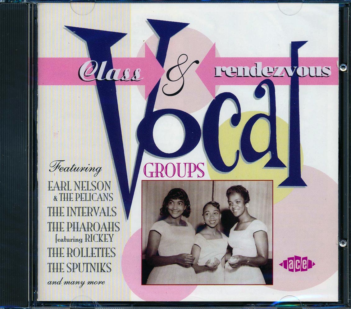 Various - Class & Rendezvous Vocal Groups (26 tracks)