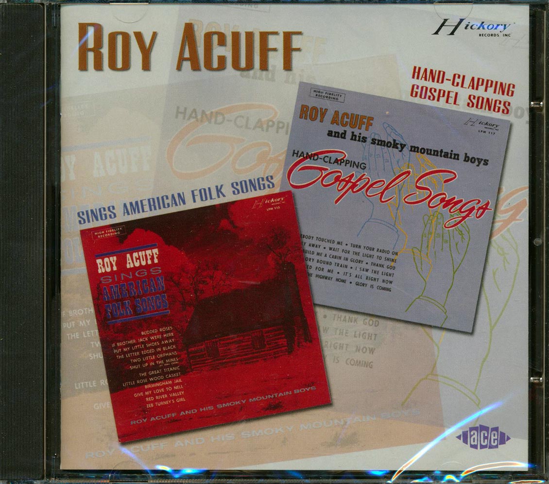Roy Acuff - Sings American Folk Songs + Hand Clapping Gospel Songs (24 tracks)